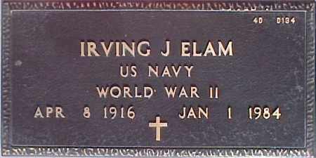 ELAM, IRVING J. - Maricopa County, Arizona | IRVING J. ELAM - Arizona Gravestone Photos