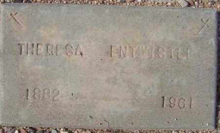 ENTWISTLE, THERESA - Maricopa County, Arizona | THERESA ENTWISTLE - Arizona Gravestone Photos