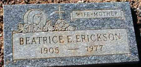 ERICKSON, BEATRICE E. - Maricopa County, Arizona | BEATRICE E. ERICKSON - Arizona Gravestone Photos