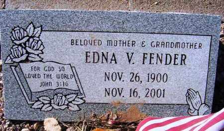FENDER, EDNA V. - Maricopa County, Arizona | EDNA V. FENDER - Arizona Gravestone Photos