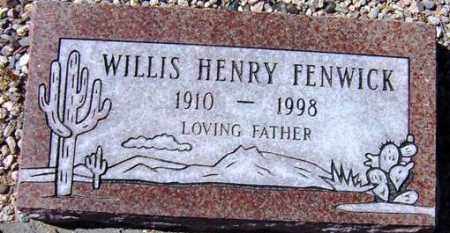 FENWICK, WILLIS HENRY - Maricopa County, Arizona | WILLIS HENRY FENWICK - Arizona Gravestone Photos