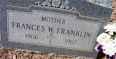 FRANKLIN, FRANCES W. - Maricopa County, Arizona | FRANCES W. FRANKLIN - Arizona Gravestone Photos