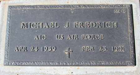 FREDRICH, MICHAEL J. - Maricopa County, Arizona | MICHAEL J. FREDRICH - Arizona Gravestone Photos