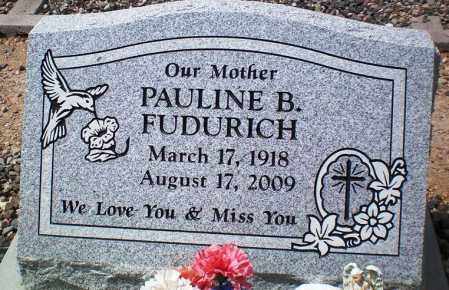 FUDURICH, PAULINE BESSIE - Maricopa County, Arizona | PAULINE BESSIE FUDURICH - Arizona Gravestone Photos