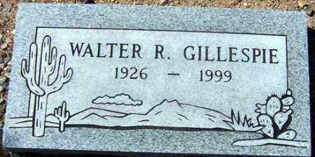 GILLESPIE, WALTER R. - Maricopa County, Arizona | WALTER R. GILLESPIE - Arizona Gravestone Photos