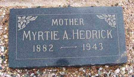 HEDRICK, MYRTLE ALICE (MERTIE) - Maricopa County, Arizona | MYRTLE ALICE (MERTIE) HEDRICK - Arizona Gravestone Photos