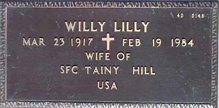 HILL, WILLY LILLY - Maricopa County, Arizona | WILLY LILLY HILL - Arizona Gravestone Photos