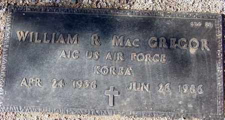 MACGREGOR, WILLIAM R. - Maricopa County, Arizona | WILLIAM R. MACGREGOR - Arizona Gravestone Photos