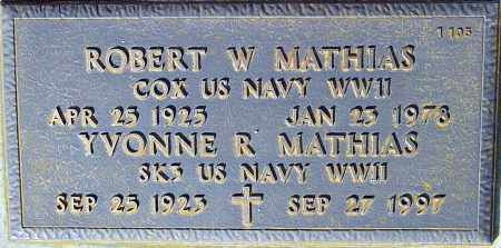 MATHIAS, ROBERT W. - Maricopa County, Arizona | ROBERT W. MATHIAS - Arizona Gravestone Photos