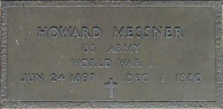 MESSNER, HOWARD - Maricopa County, Arizona | HOWARD MESSNER - Arizona Gravestone Photos