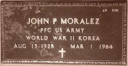 MORALEZ, JOHN P. - Maricopa County, Arizona | JOHN P. MORALEZ - Arizona Gravestone Photos