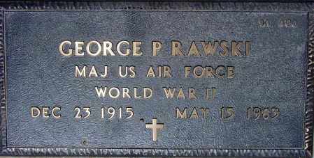 RAWSKI, GEORGE P. - Maricopa County, Arizona | GEORGE P. RAWSKI - Arizona Gravestone Photos