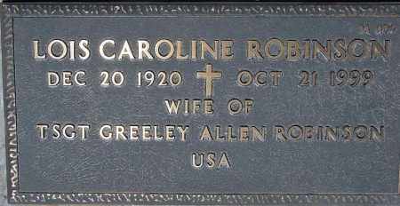 ROBINSON, LOIS CAROLINE - Maricopa County, Arizona | LOIS CAROLINE ROBINSON - Arizona Gravestone Photos