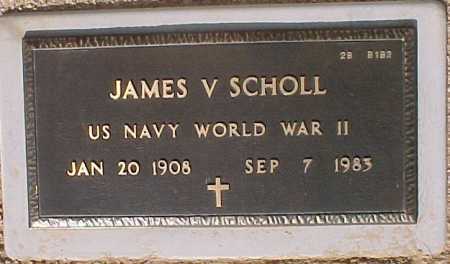 SCHOLL, JAMES V. - Maricopa County, Arizona | JAMES V. SCHOLL - Arizona Gravestone Photos