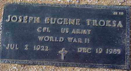 TROKSA, JOSEPH EUGENE - Maricopa County, Arizona | JOSEPH EUGENE TROKSA - Arizona Gravestone Photos