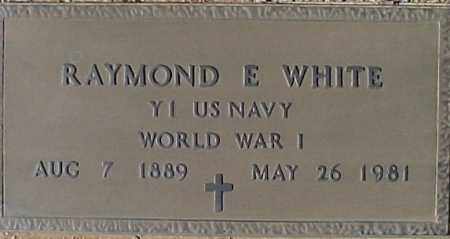 WHITE, RAYMOND E - Maricopa County, Arizona | RAYMOND E WHITE - Arizona Gravestone Photos