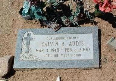AUDIS, CALVIN RAY - Yavapai County, Arizona | CALVIN RAY AUDIS - Arizona Gravestone Photos