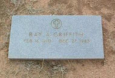 GRIFFITH, RAY A. - Yavapai County, Arizona | RAY A. GRIFFITH - Arizona Gravestone Photos