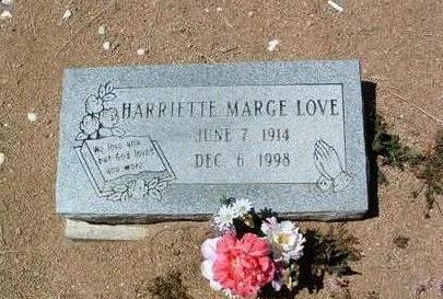 LOVE, HARRIETTE MARGE - Yavapai County, Arizona | HARRIETTE MARGE LOVE - Arizona Gravestone Photos