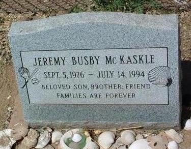 MCKASKLE, JEREMY BUSBY - Yavapai County, Arizona | JEREMY BUSBY MCKASKLE - Arizona Gravestone Photos