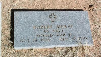 MCKAY, ROBERT - Yavapai County, Arizona | ROBERT MCKAY - Arizona Gravestone Photos