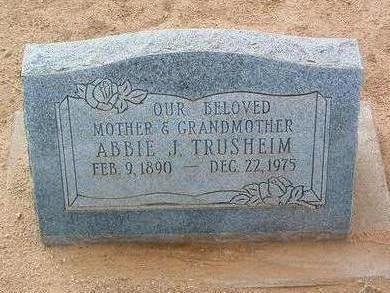 TRUSHEIM, ABBIE J. - Yavapai County, Arizona | ABBIE J. TRUSHEIM - Arizona Gravestone Photos