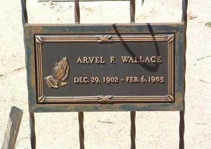 WALLACE, ARVEL FRANKLIN - Yavapai County, Arizona | ARVEL FRANKLIN WALLACE - Arizona Gravestone Photos