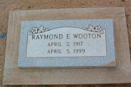 WOOTON, RAYMOND EDGAR - Yavapai County, Arizona | RAYMOND EDGAR WOOTON - Arizona Gravestone Photos