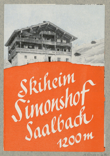 Brochure, Skiheim Simonshof Saalbach 1200m/ Das Simonshaus