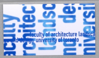 Business Card, Business Card for Faculty of Architecture Landscape and Design, University of Toronto