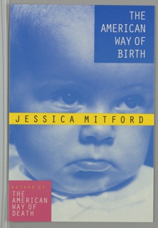 Book Cover, The American Way of Birth