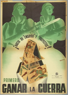 Poster, ¡Basta de "Ensayos" y "Proyectos"!/ ¡Primero Ganar la Guerra! (Enough of "Experiments" and "Projects"! First Win the War!)