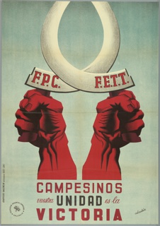 Poster, F.P.C., F.E.T.T  Campesinos, Vuestra Unidad es la Victoria