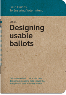 Field Guides to Ensuring Voter Intent