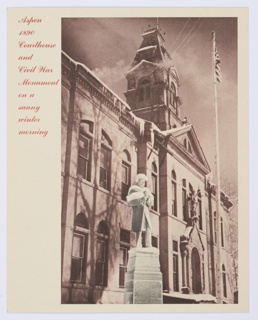Postcard, Aspen 1890 Courthouse and Civil War Monument on a Sunny Winter Morning