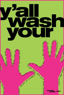 Digital Poster, Y’all Wash Your