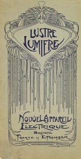 Trade Catalogue, Lustre Lumiere: Nouvel Appareil Electrique, Bréveté en France et à l'Étranger