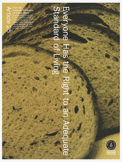 Poster, Article 25: Everyone has the Right to an Adequate Standard of Living