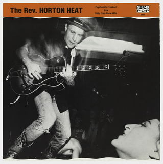 Record Sleeve, The Reverend Horton Heat: Psychobilly Freakout