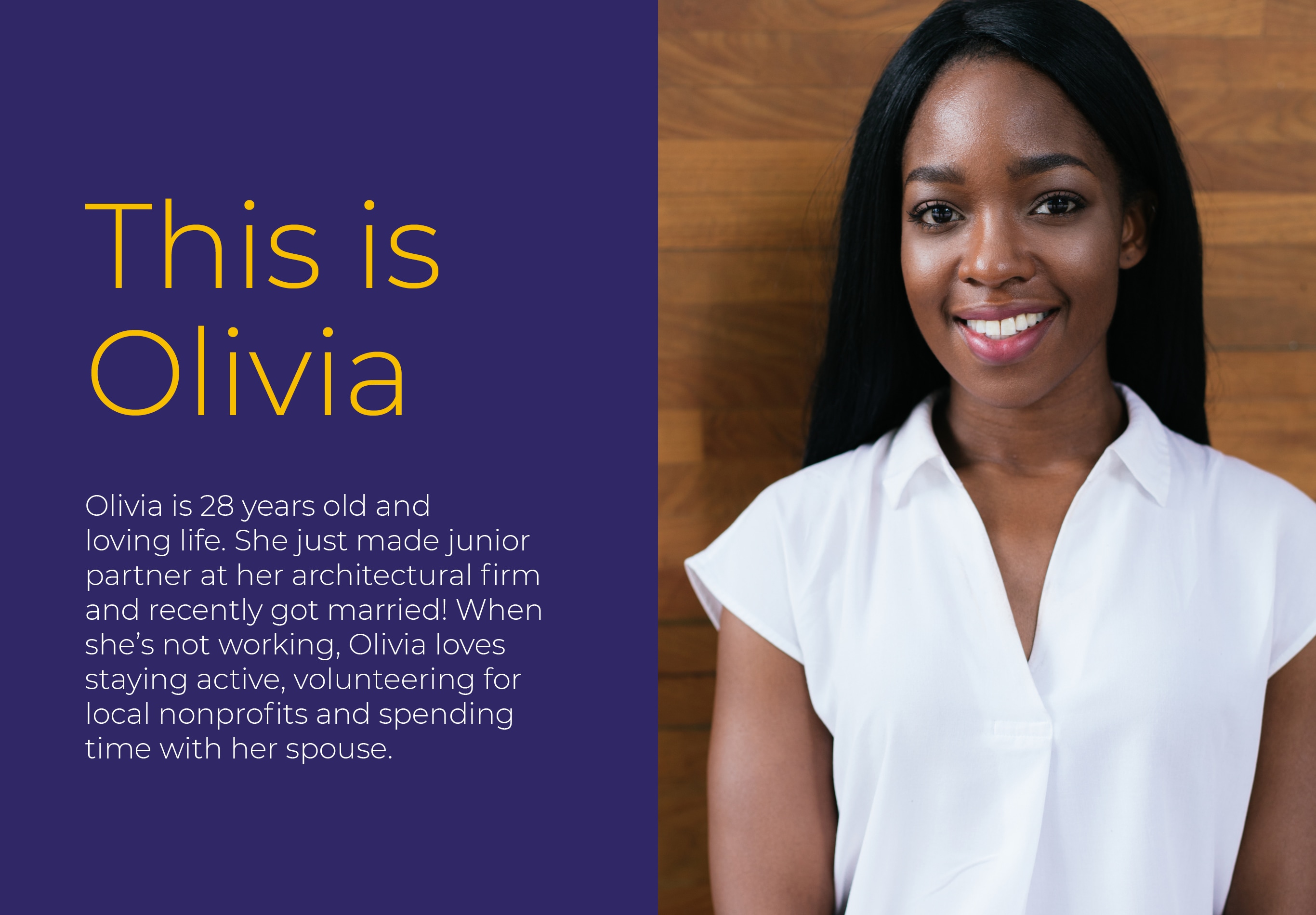 Olivia is 28 years old and loving life  She just made junior partner at her architectural firm and recently got marri   