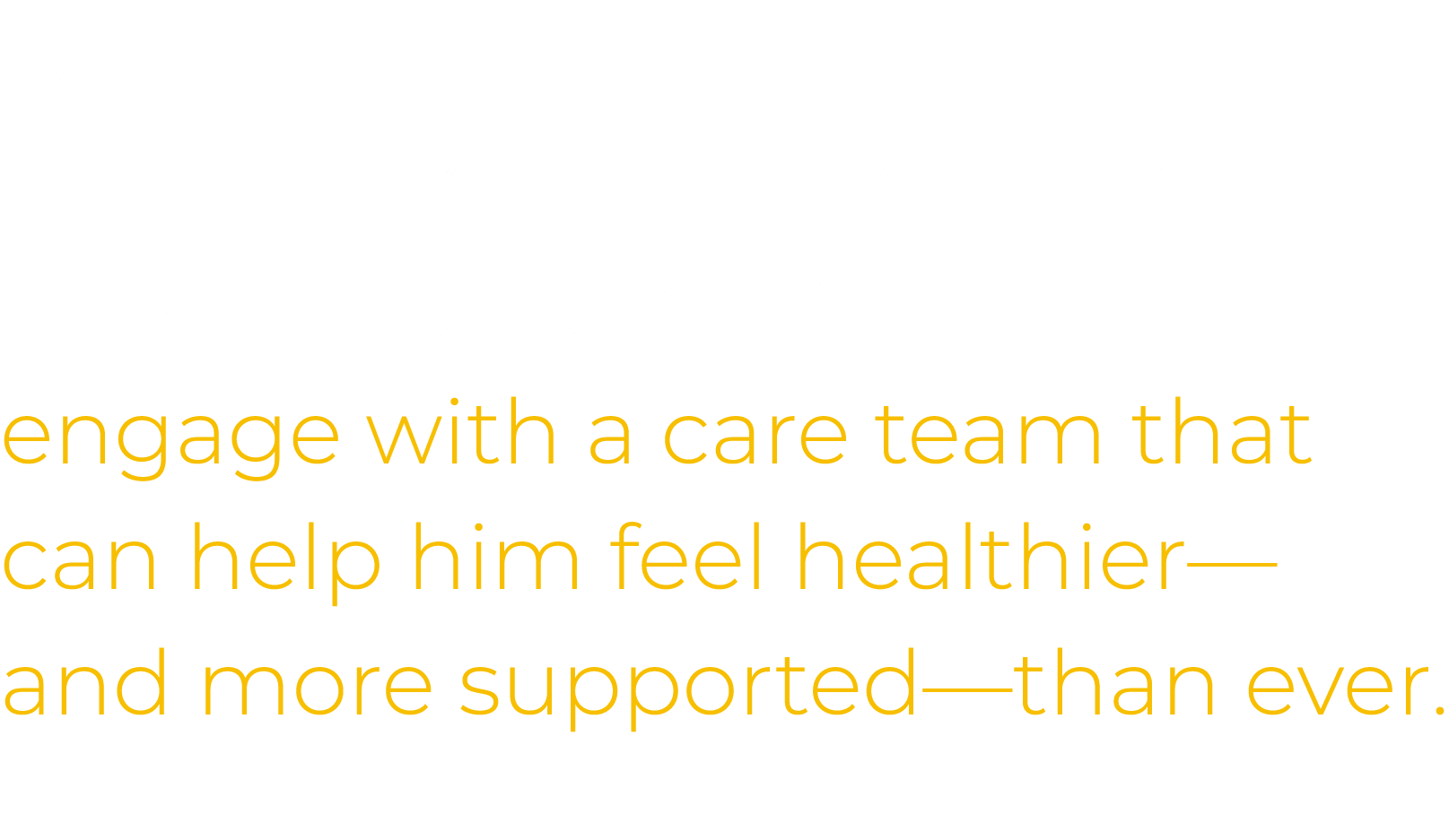 Let s see how Teladoc Health  Primary Care makes it easy for David to engage with a care team that can help him feel    
