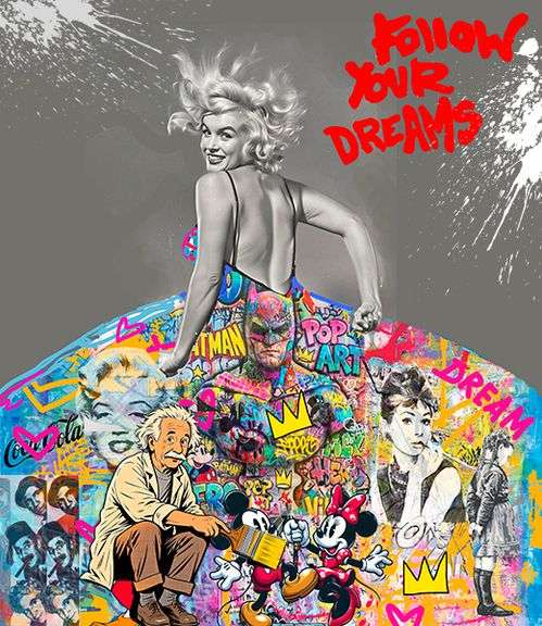 Follow your dream! Original painting by the master of all Pop artist, Jozza.