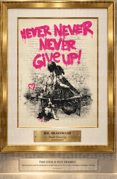 Highly Collectible Mr. Brainwash Signed Screenprint "Don't Give Up"