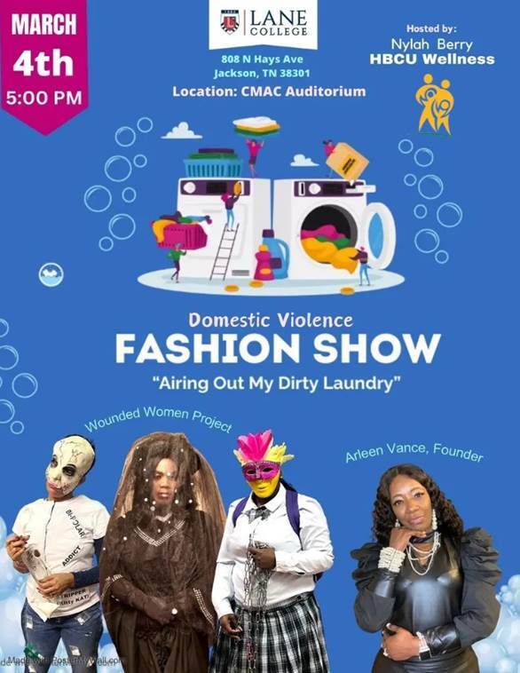 Lane College Domestic Violence Fashion Show March 4th in CMAC at 5:00 PM