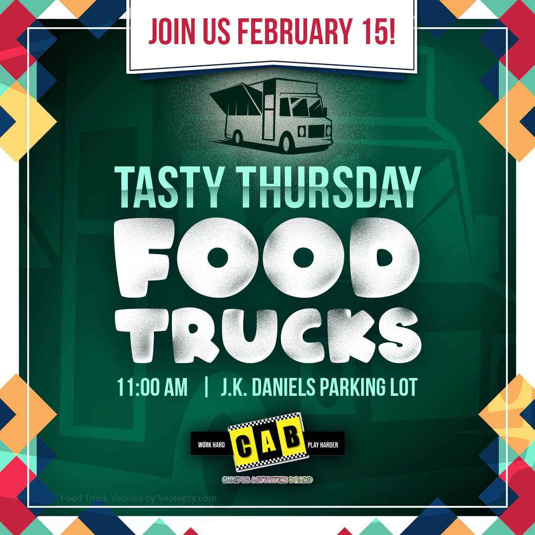 Tasty Thursday Food Trucks 11 A.M. JK Daniels Parking Lot