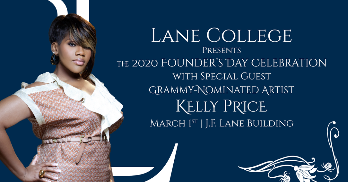 Lane College Announces Grammy Nominated Artist Kelly Price As 2020 Founder S Day Guest Lane College<script async src=