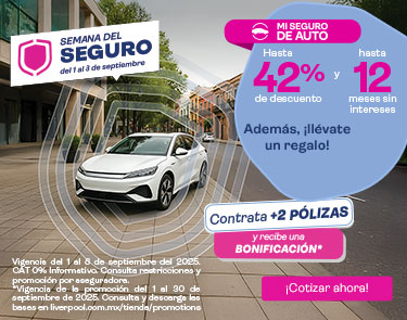 Contrata tu Seguro de auto en Liverpool a meses sin intereses