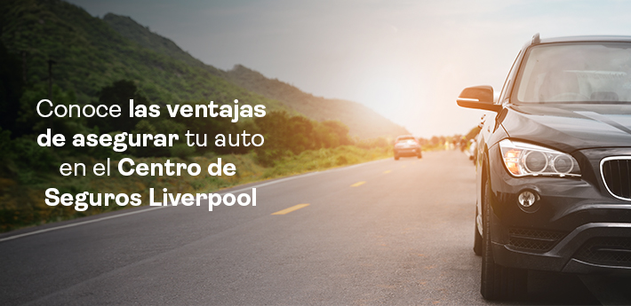 Promoción Seguro de Auto Liverpool