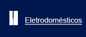 eletrodomesticos