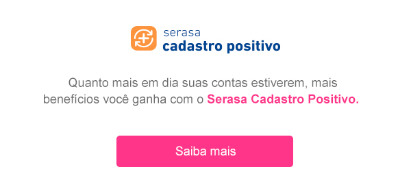 Serasa Cadastro Positivo